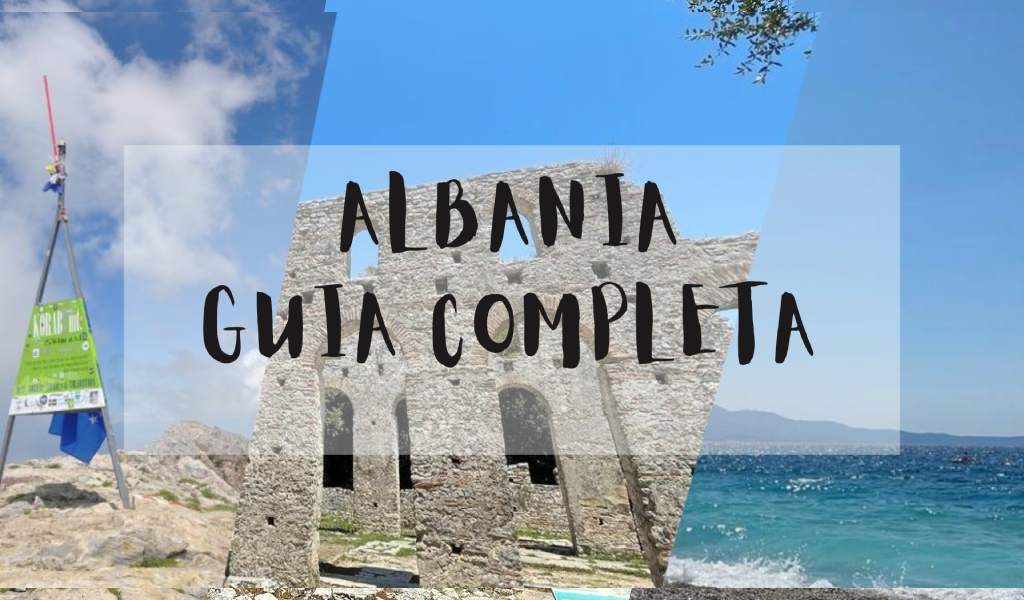 Qué ver en Albania – Guía completa de viaje